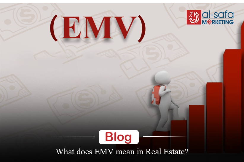 What does EMV mean in Real Estate?