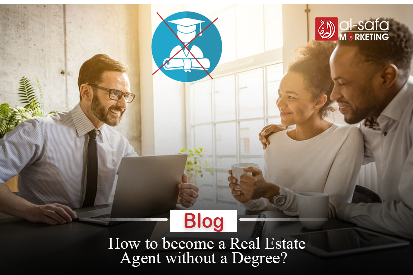 How to Become a Real Estate Agent without a Degree